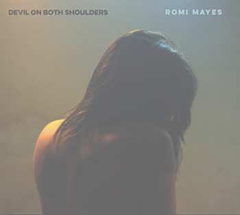 CD Romi Mayes: Devil On Both Shoulders DIGI 435386