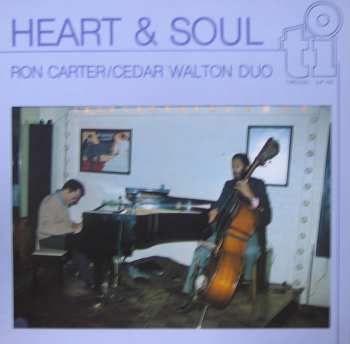 LP Ron Carter / Cedar Walton Duo: Heart & Soul 642313