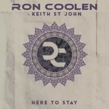 Ron Coolen & Keith St John: Here To Stay