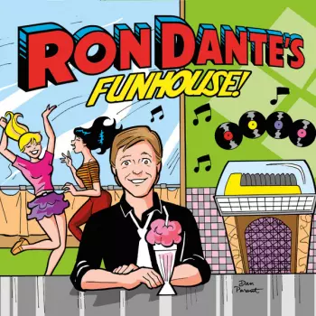 Ron Dante's Funhouse!