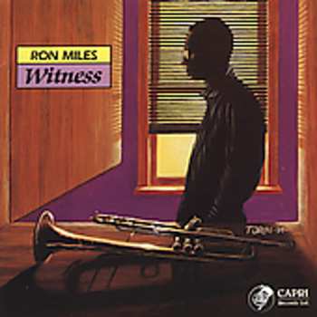 CD Ron Miles: Witness 639825