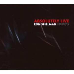 Album Ron Spielman: Absolutely Live