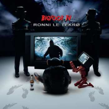 LP Ronni Le Tekrø: Bigfoot TV 459706