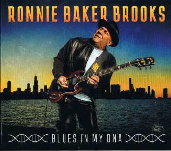 Album Ronnie Baker Brooks: Blues In My DNA