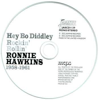 CD Ronnie Hawkins: Hey Bo Diddley - Rockin' Rollin' Ronnie Hawkins, 1958-1961 576682