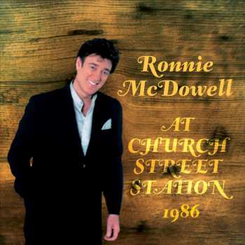 Ronnie McDowell: At Church St Station