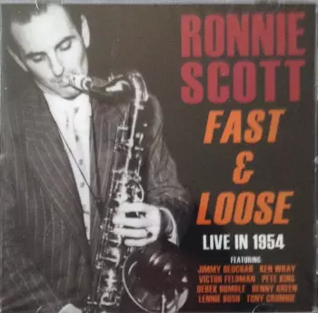 Fast & Loose - Live In 1954