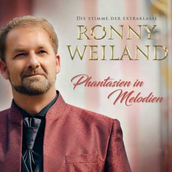 Album Ronny Weiland: Phantasien In Melodien