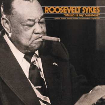 CD Roosevelt Sykes: Music Is My Business 629231