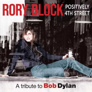 CD Rory Block: Positively 4th Street A Tribute To Bob Dylan 585583