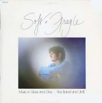 Album Ros Bandt: Soft And Fragile