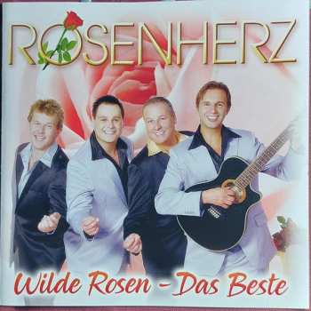 Rosenherz: Wilde Rosen - Das Beste