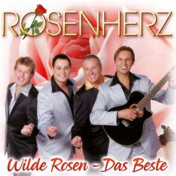 CD Rosenherz: Wilde Rosen - Das Beste 558711