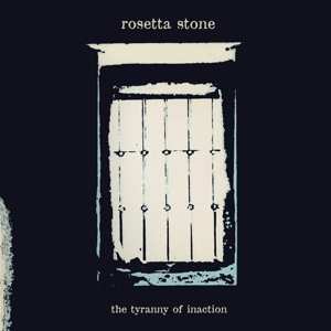 LP Rosetta Stone: The Tyranny Of Inaction CLR | LTD 578595