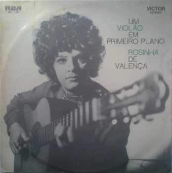 Album Rosinha de Valença: Um Violão Em Primeiro Plano