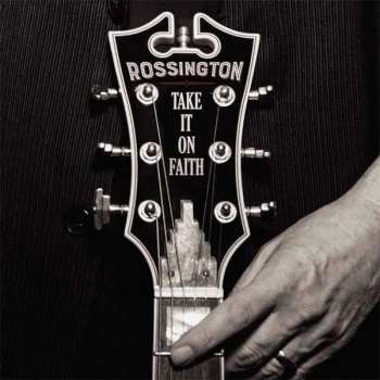 CD Rossington: Take It On Faith 48882