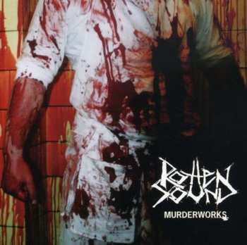 Rotten Sound: Murderworks