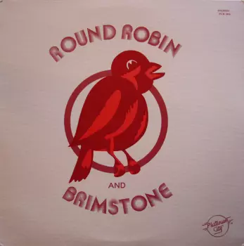 Round Robin And Brimstone: Round Robin And Brimstone