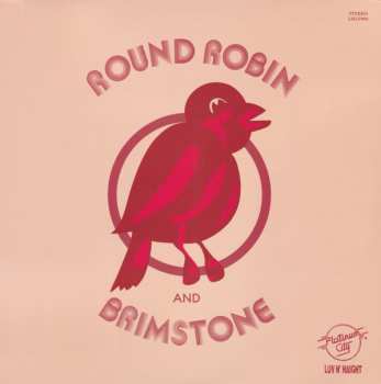 LP Round Robin And Brimstone: Round Robin And Brimstone LTD 592770