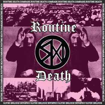 Album Routine Death: Comrade