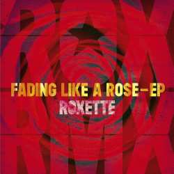 LP Roxette: Fading Like A Rose 593422