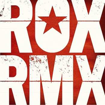 Album Roxette: ROX RMX