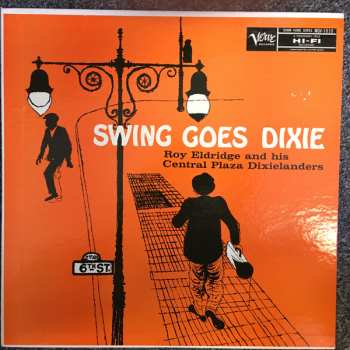 Album Roy Eldridge & His Central Plaza Dixielanders: Swing Goes Dixie