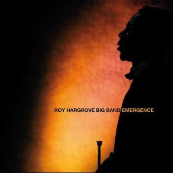 CD Roy Hargrove Big Band: Emergence 11068