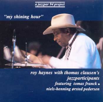 Album Roy Haynes: My Shining Hour