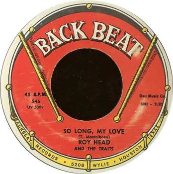 SP Roy Head: Treat Her Right / So Long, My Love 581888