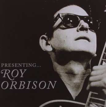 Album Roy Orbison: Presenting... Roy Orbison