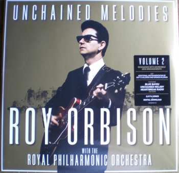 2LP Roy Orbison: Unchained Melodies 444547