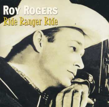 Album Roy Rogers: Ride Ranger Ride