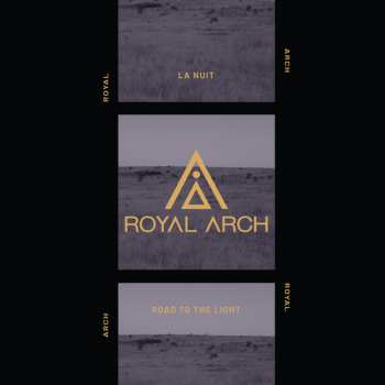 Album Royal Arch: La Nuit / Road To The Light