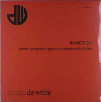 In Motion: Modern Progressive Group Sounds Played By Rubba