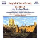 Album Edmund Rubbra: Nine Tenebrae Motets; Magnificat & Nunc Dimittis In A Flat; Missa In Honorem Sancti Dominici; Missa Cantauriensis