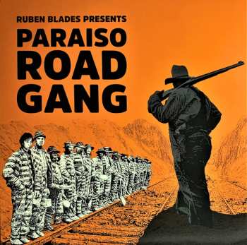 Album Ruben Blades: Paraiso Road Gang