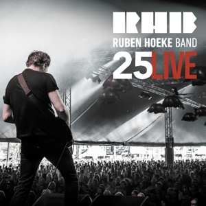 Album Ruben Hoeke Band: 25 Live