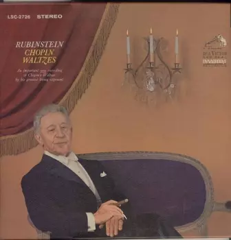 Arthur Rubinstein: Waltzes