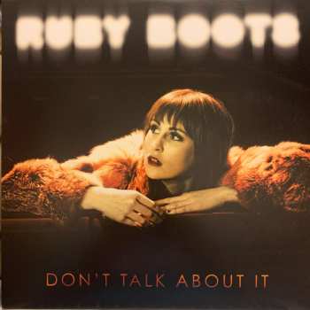 Album Ruby Boots: Don't Talk About It