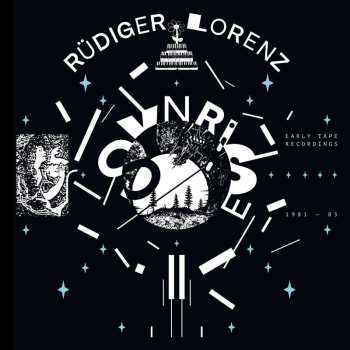 Album Rüdiger Lorenz: Synrise - Early Tape Recordings 1981-83