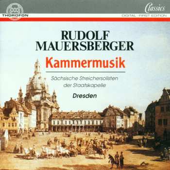 Album Rudolf Mauersberger: Streichquartett Fis-moll Rmwv 449