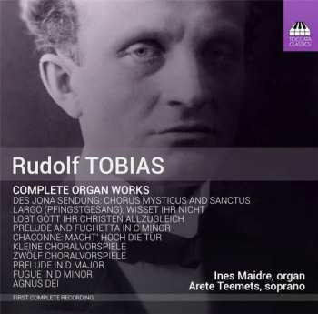 CD Rudolf Tobias: Complete Organ Works 468470