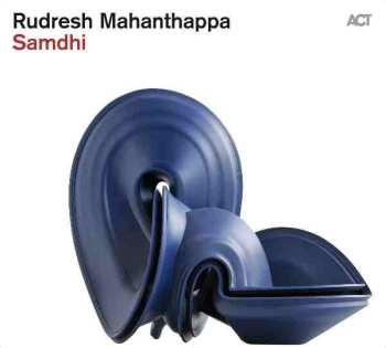 Album Rudresh Mahanthappa: Samdhi