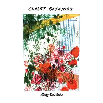 CD Rudy De Anda: Closet Botanist 554367