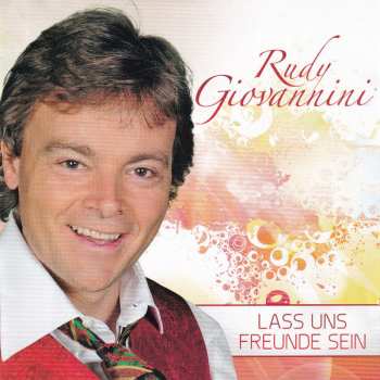 Album Rudy Giovannini: Lass Uns Freunde Sein