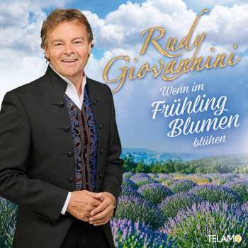 CD Rudy Giovannini: Wenn Im Frühling Blumen Blühen 629185