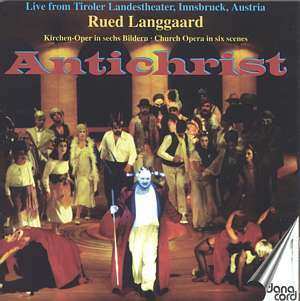 Album Rued Langgaard: Antichrist (Church Opera In Six Scenes)