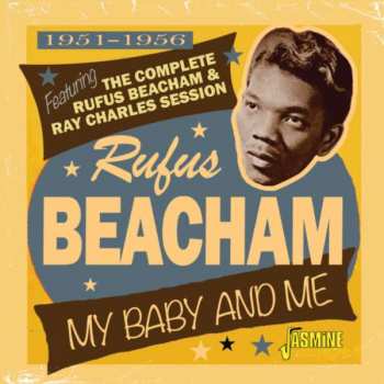 CD Rufus Beacham: My Baby And Me 582625