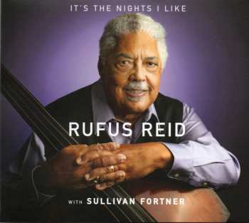 Album Rufus Reid: It's The Nights I Like